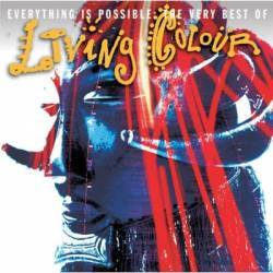 Living Colour : Everything Is Possible: The Very Best of Living Colour